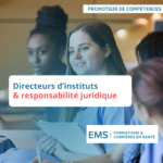 EMS forme les Directeurs d'Institut de formation à la responsabilité juridique